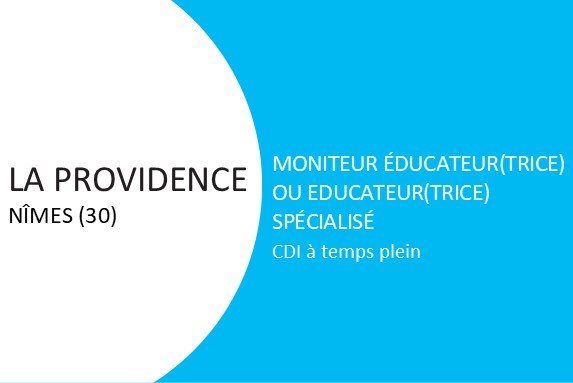 MONITEUR �DUCATEUR(TRICE) OU EDUCATEUR(TRICE) SP�CIALIS�
