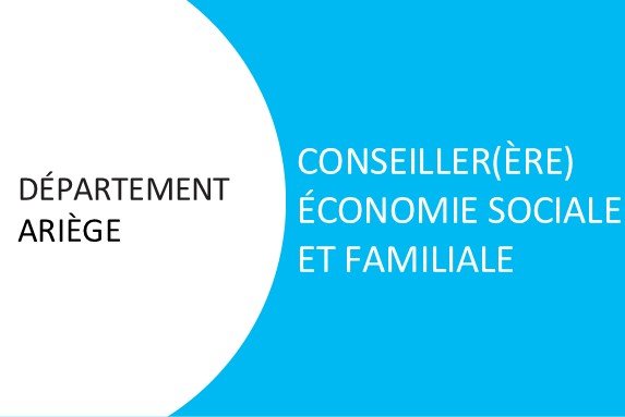 CONSEILLER(�RE) �CONOMIE SOCIALE ET FAMILIALE